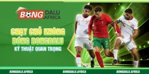 Chạy Chỗ Không Bóng– Kỹ Thuật Quan Trọng 