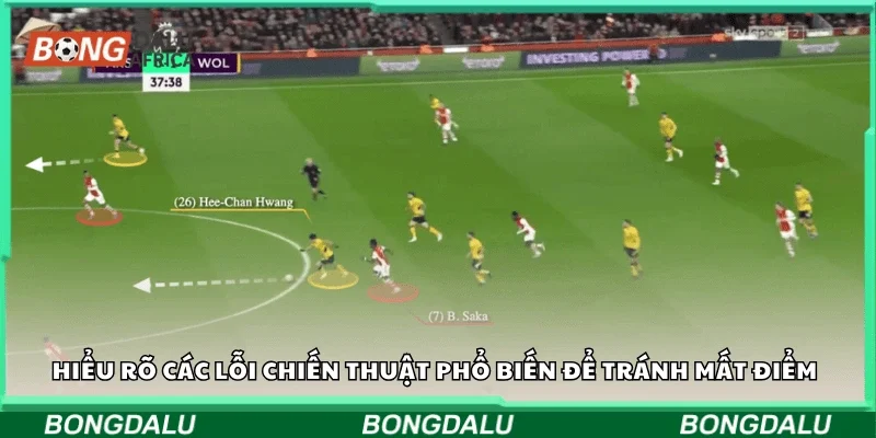Hiểu rõ các lỗi chiến thuật phổ biến để tránh mất điểm