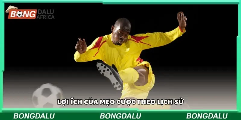 Lợi ích của mẹo cược theo lịch sử