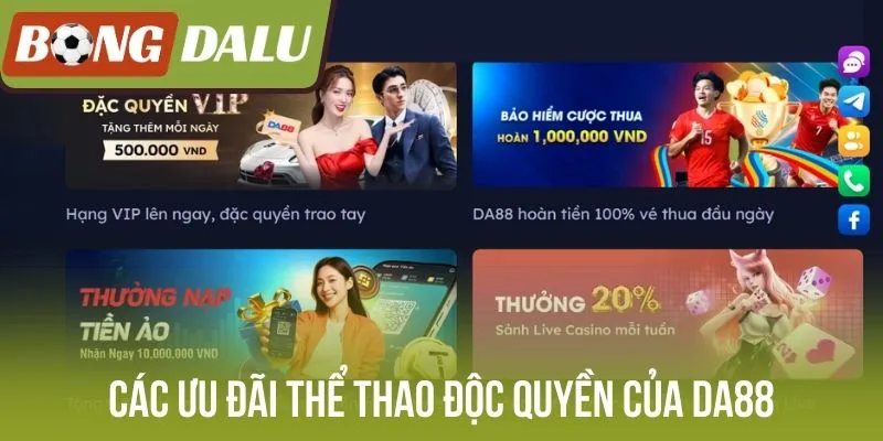 Các ưu đãi thể thao độc quyền của Da88