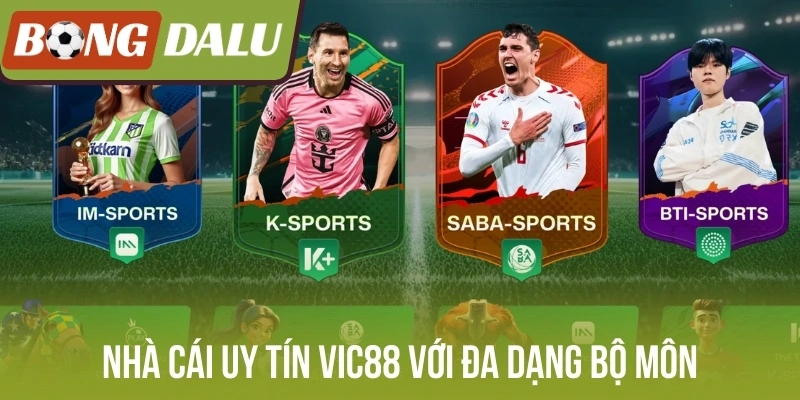 Nhà cái uy tín Vic88 với đa dạng bộ môn